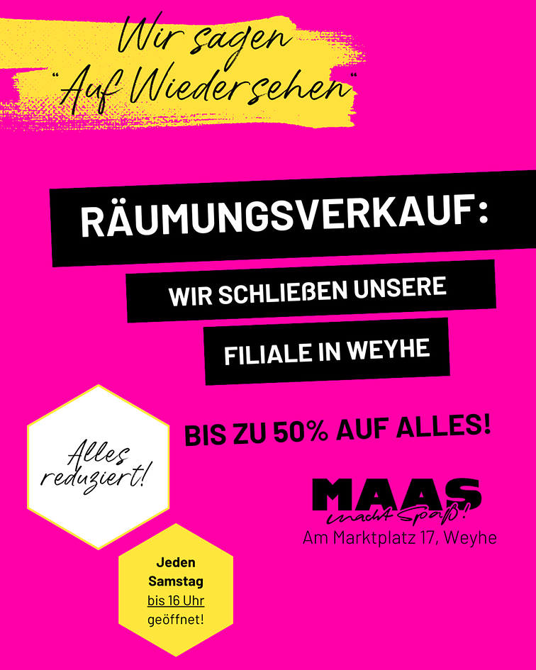 MAAS Weyhe: Räumungsverkauf