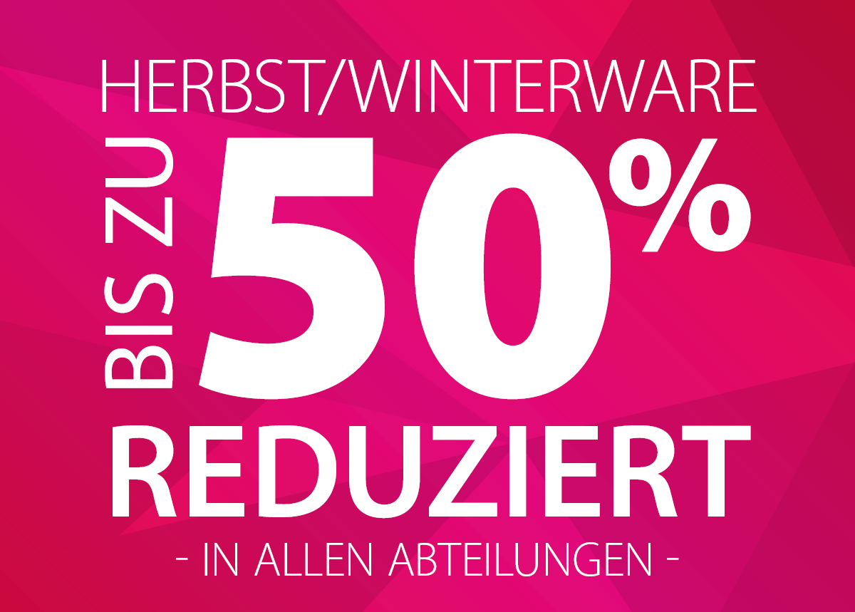 Bis zu 50% reduziert